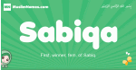 Sabiqa arabic girl name and meaning, quranic girls name Sabiqa