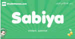 Sabiya arabic girl name and meaning, quranic girls name Sabiya