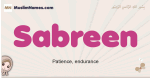 Sabreen muslim girls name and meaning, islamic girls name Sabreen