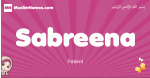 Sabreena arabic girls name and meaning, muslim girl name Sabreena