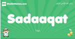 Sadaaqat arabic boys name and meaning, quranic boys name Sadaaqat