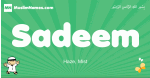 Sadeem arabic boys name and meaning, quranic boys name Sadeem