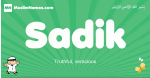 Sadik arabic boys name and meaning, quranic boys name Sadik