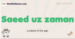 Saeed-uz-zaman muslim boys name and meaning, islamic boys name Saeed-uz-zaman