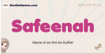 Safeenah muslim girls name and meaning, islamic girls name Safeenah