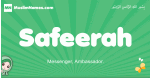 Safeerah arabic girl name and meaning, quranic girls name Safeerah