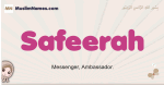 Safeerah muslim girls name and meaning, islamic girls name Safeerah