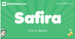 Safira arabic girl name and meaning, quranic girls name Safira
