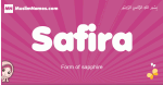 Safira arabic girls name and meaning, muslim girl name Safira