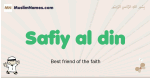 Safiy-al-din muslim boys name and meaning, islamic boys name Safiy-al-din