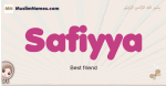Safiyya muslim girls name and meaning, islamic girls name Safiyya
