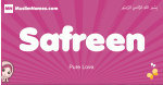 Safreen arabic girls name and meaning, muslim girl name Safreen