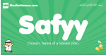 Safyy arabic boys name and meaning, quranic boys name Safyy