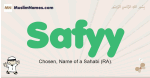 Safyy muslim boys name and meaning, islamic boys name Safyy