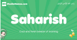 Saharish arabic girl name and meaning, quranic girls name Saharish
