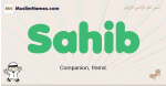 Sahib muslim boys name and meaning, islamic boys name Sahib
