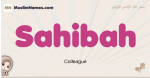 Sahibah muslim girls name and meaning, islamic girls name Sahibah