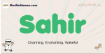 Sahir muslim boys name and meaning, islamic boys name Sahir