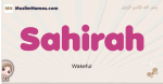 Sahirah muslim girls name and meaning, islamic girls name Sahirah