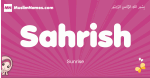 Sahrish arabic girls name and meaning, muslim girl name Sahrish