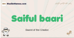 Saiful-baari muslim boys name and meaning, islamic boys name Saiful-baari