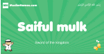 Saiful-mulk arabic boys name and meaning, quranic boys name Saiful-mulk