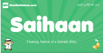 Saihaan arabic boys name and meaning, quranic boys name Saihaan