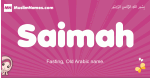 Saimah arabic girls name and meaning, muslim girl name Saimah