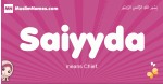 Saiyyda arabic girls name and meaning, muslim girl name Saiyyda