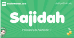 Sajidah arabic girl name and meaning, quranic girls name Sajidah