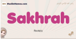 Sakhrah muslim girls name and meaning, islamic girls name Sakhrah