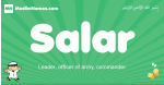 Salar arabic boys name and meaning, quranic boys name Salar