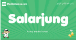 Salarjung arabic boys name and meaning, quranic boys name Salarjung