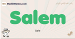 Salem muslim boys name and meaning, islamic boys name Salem