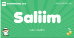Saliim arabic boys name and meaning, quranic boys name Saliim