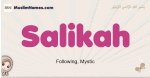 Salikah muslim girls name and meaning, islamic girls name Salikah