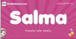 Salma arabic girls name and meaning, muslim girl name Salma