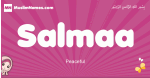 Salmaa arabic girls name and meaning, muslim girl name Salmaa