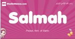 Salmah arabic girls name and meaning, muslim girl name Salmah