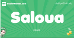 Saloua arabic girl name and meaning, quranic girls name Saloua