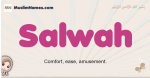 Salwah muslim girls name and meaning, islamic girls name Salwah