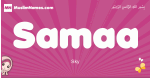 Samaa arabic girls name and meaning, muslim girl name Samaa