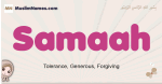Samaah muslim girls name and meaning, islamic girls name Samaah