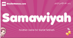 Samawiyah arabic girls name and meaning, muslim girl name Samawiyah