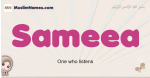 Sameea muslim girls name and meaning, islamic girls name Sameea