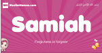 Samiah arabic girls name and meaning, muslim girl name Samiah