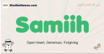 Samiih muslim boys name and meaning, islamic boys name Samiih