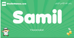 Samil arabic boys name and meaning, quranic boys name Samil