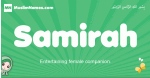 Samirah arabic girl name and meaning, quranic girls name Samirah