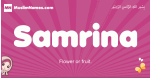 Samrina arabic girls name and meaning, muslim girl name Samrina
